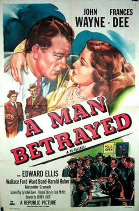 A Man Betrayed