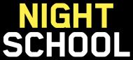 Night School